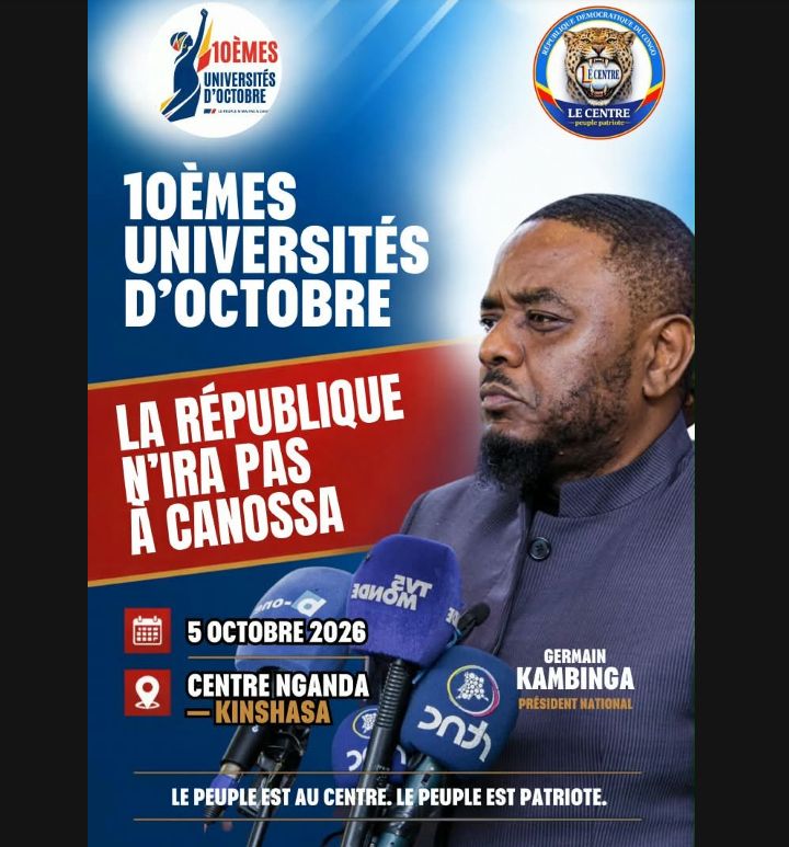 10èmes Conférences d’octobre ,RDC : Germain Kambinga appelle à l’adhésion massive de nouveaux membres au sein du Mouvement Centriste Congolais !